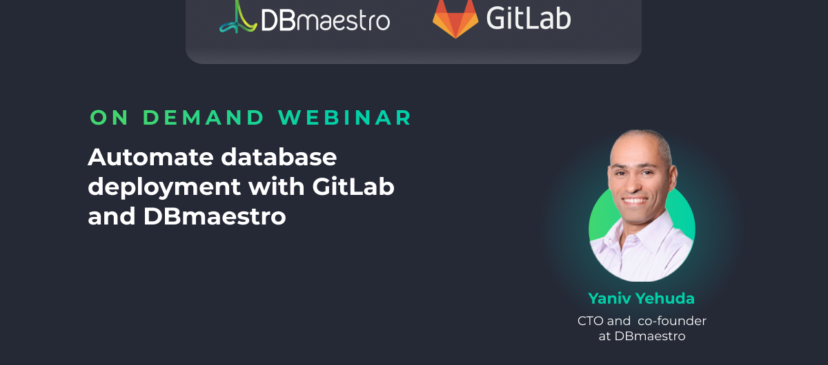 Automate database deployment with GitLab and DBmaestro | On demand webinar